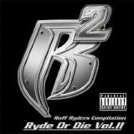 Ruff Ryders 2 Explicit Lyrics